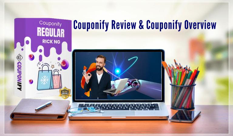 Couponify Review – Couponify Overview