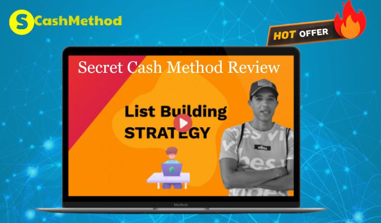 Secret Cash Method Review