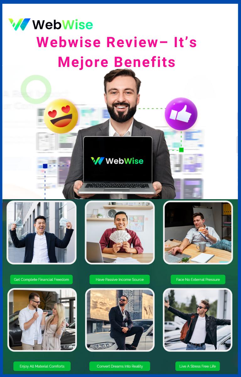 Webwise Review– It's Mejore Benefits