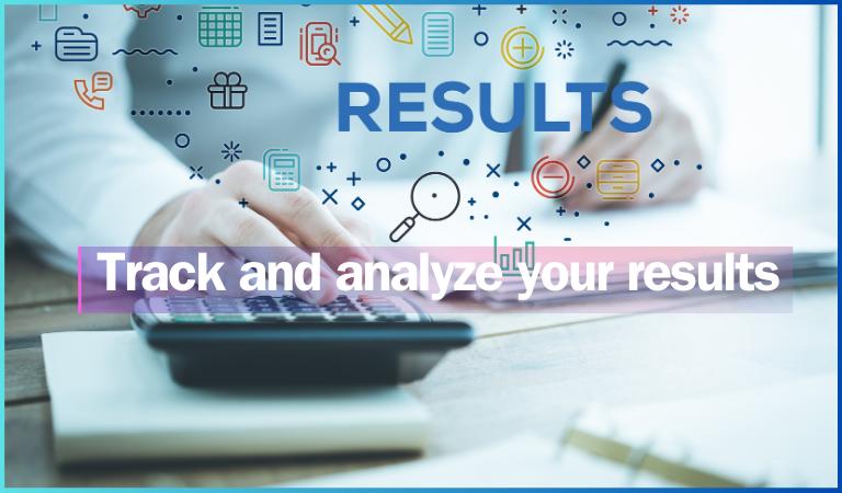 Track and analyze your results