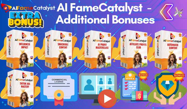 AI FameCatalyst Review - Additional Bonuses