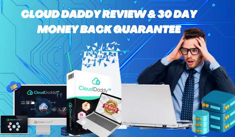 Cloud Daddy Review& 30 Day Money Back Guarantee