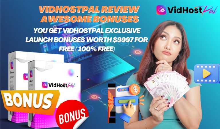 VidHostPal Review - Awesome Bonuses