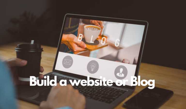 Build a website or Blog