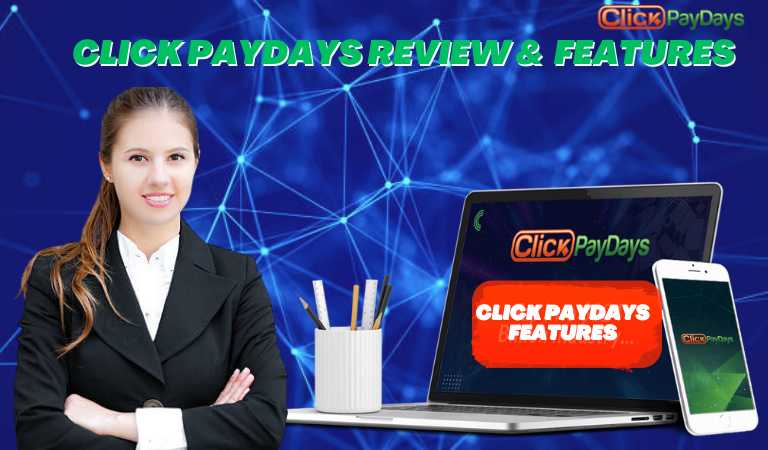 Click Paydays Review And Features