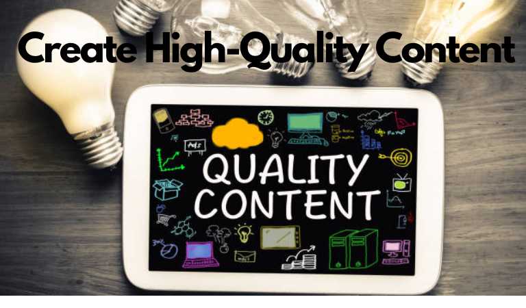 Create High-Quality Content