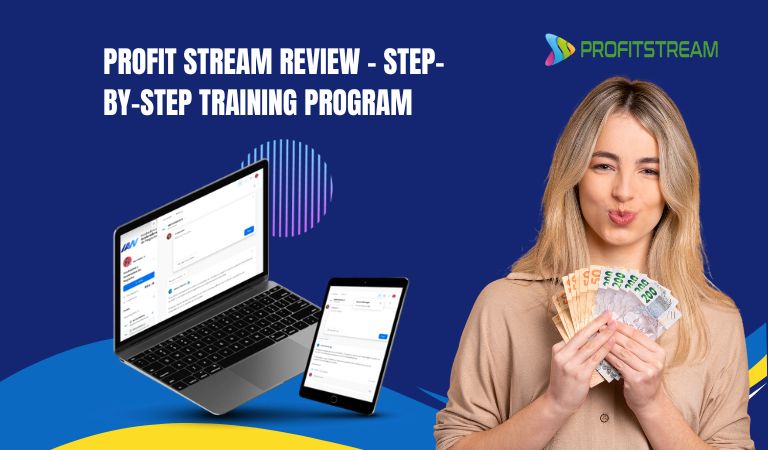 Profit Stream Review - Step-by-Step Training Program