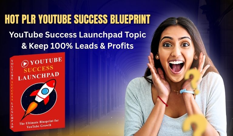 Hot PLR YouTube Success Blueprint Review